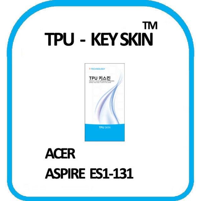 ACER 아스파이어 ES1-131 노트북 키스킨 TPU(고급형)