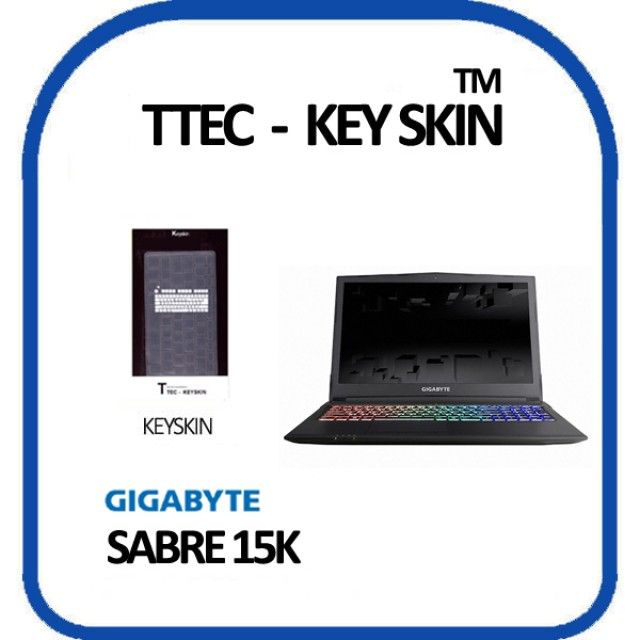 GIGABYTE Sabre 15K 노트북 키스킨 키커버 - 정밀 맞춤형 실리콘 커버