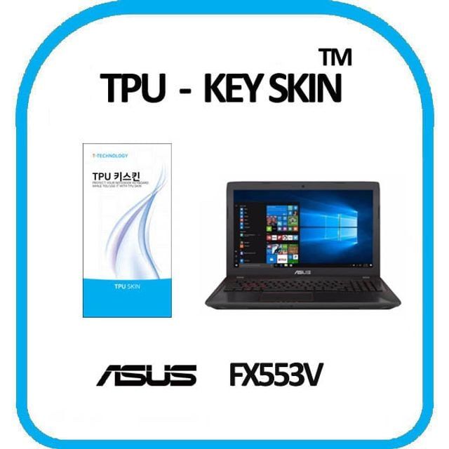 ASUS FX553V 노트북 키스킨 TPU 고급형 비보북 키커버 키덮개 키보드스킨